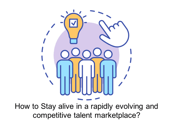 Surviving in Competitive Talent Marketplace